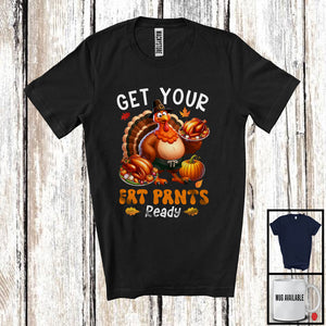 MacnyStore - Get Your Fat Pants Ready, Amazing Thanksgiving Dinner Turkey, Autumn Fall Family Lover T-Shirt