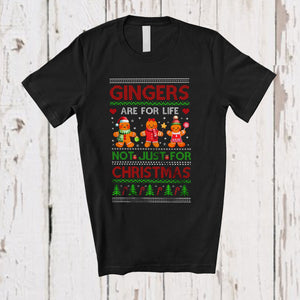 MacnyStore - Ginger Are For Life Not Just For Christmas; Amusing X-mas Sweater Three Gingerbread; Baking T-Shirt