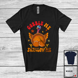 MacnyStore - Gobble Me Swallow Me; Sarcastic Thanksgiving Turkey Lover Autumn Leaves; Adult Family T-Shirt