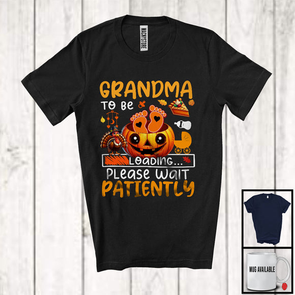 MacnyStore - Grandma To Be Please Wait Patiently; Lovely Thanksgiving Pregnancy Footprint Pumpkin; Family T-Shirt