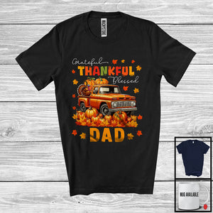 MacnyStore - Grateful Thankful Blessed Dad; Wonderful Thanksgiving Turkey Pumpkin On Pickup Truck; Family T-Shirt