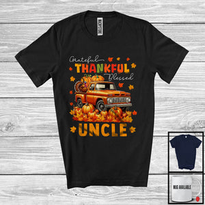 MacnyStore - Grateful Thankful Blessed Uncle; Wonderful Thanksgiving Turkey Pumpkin On Pickup Truck; Family T-Shirt