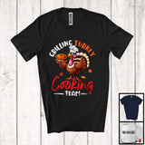 MacnyStore - Grilling Turkey Cooking Team; Humorous Thanksgiving Turkey Cooking Pie; Lunch Lady Chef Group T-Shirt