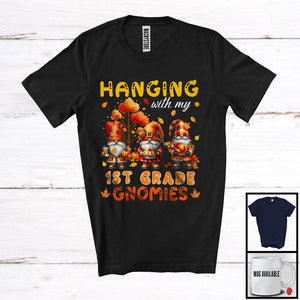 MacnyStore - Hanging With My 1st Grade Gnomies; Lovely Thanksgiving Three Gnomes Fall Pumpkin; Teacher T-Shirt