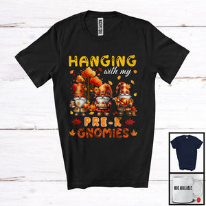 MacnyStore - Hanging With My Pre-K Gnomies; Lovely Thanksgiving Three Gnomes Fall Pumpkin; Teacher T-Shirt