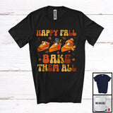 MacnyStore - Happy Fall Bake Them All; Wonderful Thanksgiving Three Pumpkin Pies; Baker Jobs Careers T-Shirt