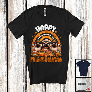 MacnyStore - Happy Friendsgiving, Wonderful Thanksgiving Three Pug Owner, Rainbow Fall Leaves T-Shirt