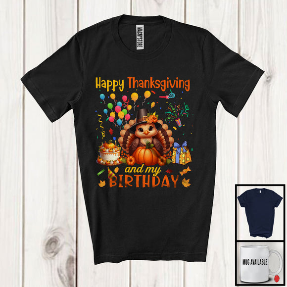 MacnyStore - Happy Thanksgiving And My Birthday; Adorable Turkey Pumpkin Lover; Family Group T-Shirt