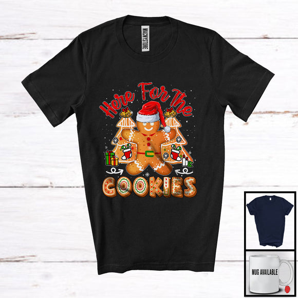 MacnyStore - Here For The Cookies; Adorable Christmas Tree Cookies Gingerbread Santa; Baker Baking Group T-Shirt