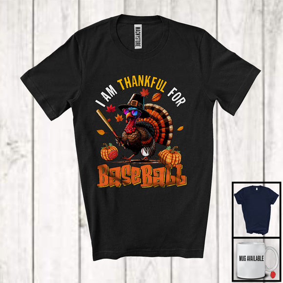 MacnyStore - I Am Thankful For Baseball; Humorous Thanksgiving Turkey Sunglasses; Sport Player Team T-Shirt