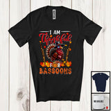 MacnyStore - I Am Thankful For Bassoon; Joyful Thanksgiving Turkey Bassoon Player; Musical Instruments T-Shirt