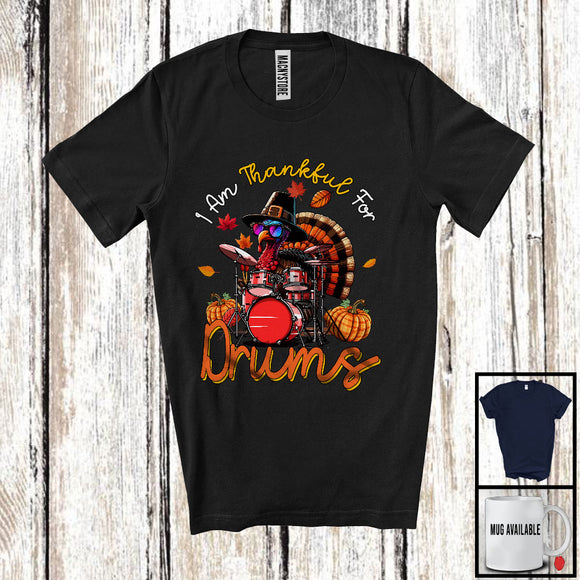 MacnyStore - I Am Thankful For Drums; Humorous Thanksgiving Turkey Playing Drums; Family T-Shirt