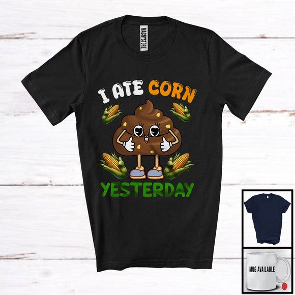 MacnyStore - I Ate Corn Yesterday, Sarcastic Halloween Costume Poops Corn, Matching Friends Family Group T-Shirt