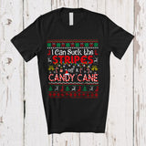 MacnyStore - I Can Suck The Stripes Off A Candy Cane; Fantastic Christmas Sweater Naughty; Candy Lover T-Shirt