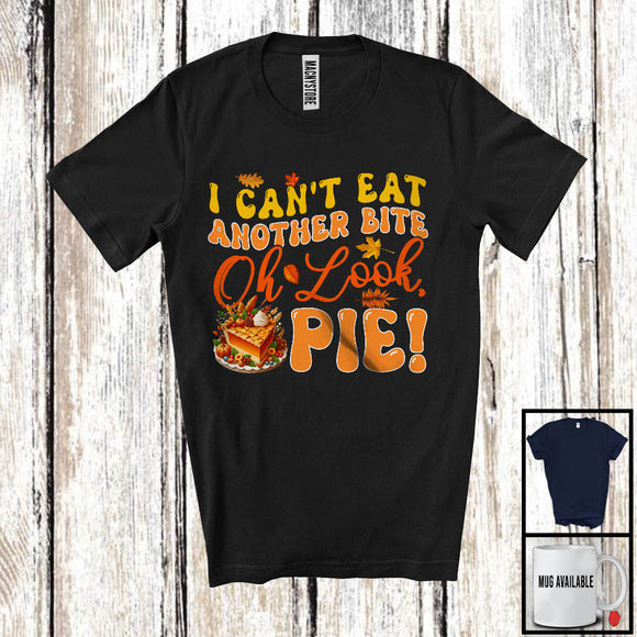 MacnyStore - I Can't Eat Another Bite Pie; Humorous Thanksgiving Pumpkin Pie; Autumn Fall Family Group T-Shirt