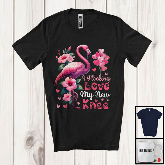 MacnyStore - I Flocking Love My New Knee, Adorable Replacement Surgery Flamingo, Flowers Animal Lover T-Shirt