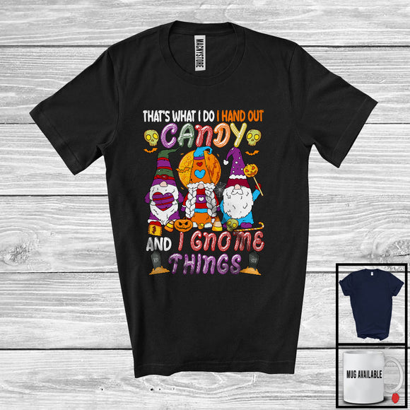 MacnyStore - I Hand Out Candy And I Gnome Things, Adorable Halloween Three Gnomes, Family Group T-Shirt