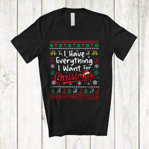 MacnyStore - I Have Everything I Want For Christmas; Joyful X-mas Sweater Santa; X-mas Couple T-Shirt