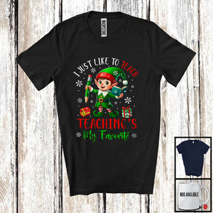 MacnyStore - I Just Like To Teach Teaching's My Favorite, Adorable Christmas Elf Teacher, Snow Family Group T-Shirt
