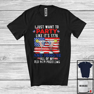 MacnyStore - I Just Want To Party Like It's 1776, Proud 4th Of July Margarita, American Flag Drinking Patriotic T-Shirt