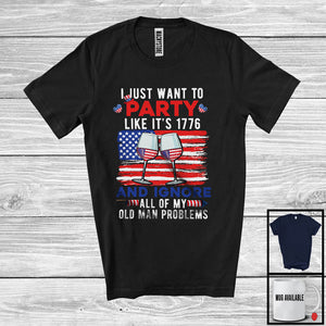 MacnyStore - I Just Want To Party Like It's 1776, Proud 4th Of July Wine, American Flag Drinking Patriotic T-Shirt