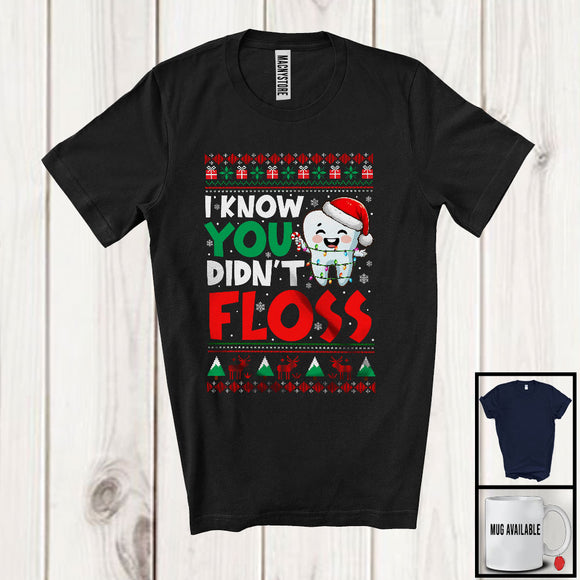 MacnyStore - I Know You Didn't Floss; Sarcastic Christmas Sweater Santa Tooth; Custom Name Dentist Dental T-Shirt