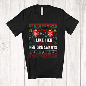 MacnyStore - I Like Her Ornaments; Sarcastic Christmas Sweater Ornaments; Adult Couple Family Group T-Shirt