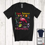 MacnyStore - I Love Science And Flamingos; Adorable Flamingos Wild Animal Lover; Teacher Students Group T-Shirt