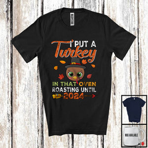 MacnyStore - I Put A Turkey In That Oven Roasting Until 2024; Amazing Thanksgiving Pregnancy Turkey Face T-Shirt