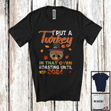 MacnyStore - I Put A Turkey In That Oven Roasting Until 2024; Amazing Thanksgiving Pregnancy Turkey Face T-Shirt