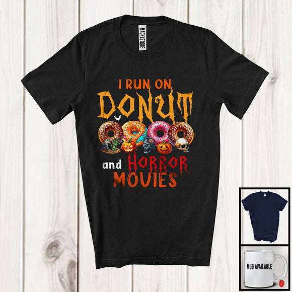 MacnyStore - I Run On Donut And Horror Movies; Creepy Halloween Costume Food Lover; Family Group T-Shirt