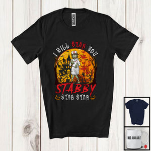 MacnyStore - I Will Stab You Stabby Stab; Creepy Halloween Costume Moon Zombie; Nurse Nursing Lover T-Shirt