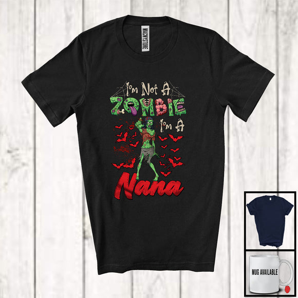 MacnyStore - I'm Not A Zombie I'm A Nana; Horror Halloween Costume Zombie Lover; Family Group T-Shirt