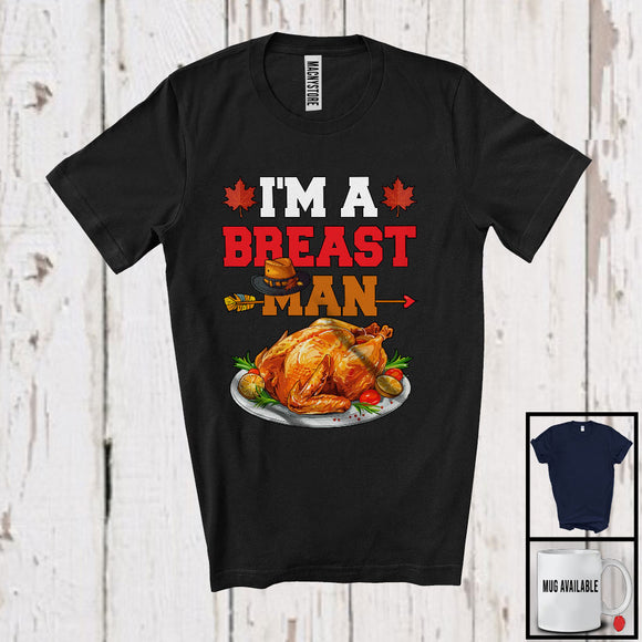 MacnyStore - I'm A Breast Man; Humorous Thanksgiving Roasted Turkey Lover; Dinner Matching Couple T-Shirt