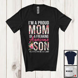 MacnyStore - I'm A Proud Mom Of A Freaking Son, Awesome Mother's Day Flowers, Floral Family T-Shirt