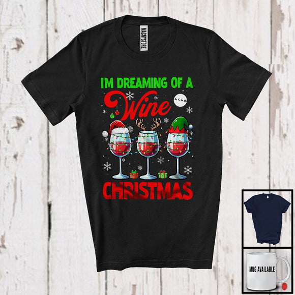 MacnyStore - I'm Dreaming Of A Wine Christmas; Joyful X-mas Lights Three Wine Glasses; Drunker Drinking T-Shirt