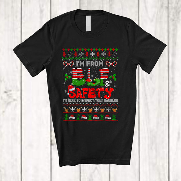 MacnyStore - I'm From Elf Safety To Inspect Your Baubles; Awesome Christmas Sweater Naughty Adult; Family T-Shirt