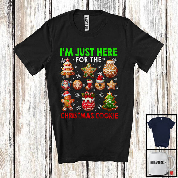 MacnyStore - I'm Just Here For The Christmas Cookie; Humorous Christmas Gingerbread; X-mas Group T-Shirt