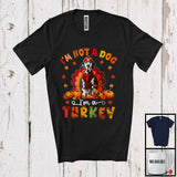 MacnyStore - I'm Not A Dog I'm A Turkey; Humorous Thanksgiving Turkey Dalmatian Dog Owner Lover; Family T-Shirt