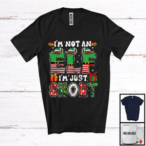 MacnyStore - I'm Not An Elf I'm Just Short; Humorous Christmas Elf Snowing Around; X-mas Family Group T-Shirt