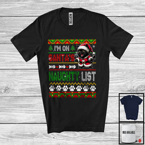 MacnyStore - I'm On Santa's Naughty List, Awesome Christmas Sweater Santa Black Cat, X-mas Family Group T-Shirt