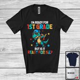 MacnyStore - I'm Ready For 1st Grade Ready For Me; Humorous Back To School T-Rex; Students Group T-Shirt