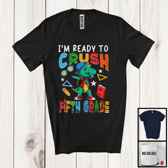 MacnyStore - I'm Ready To Crush Fifth Grade, Adorable First Day Of School Dabbing T-Rex, Dinosaur Lover T-Shirt