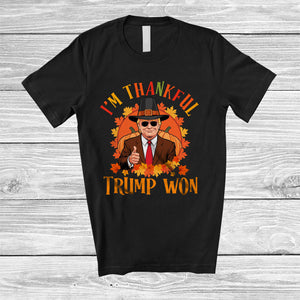 MacnyStore - I'm Thankful Trump Won; Sarcastic Thanksgiving New President 2024; Fall Leaves Pumpkins T-Shirt