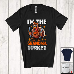 MacnyStore - I'm The Grandma Turkey; Amazing Thanksgiving Turkey Ready Eating Lover; Dinner Family Group T-Shirt