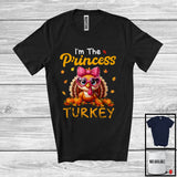 MacnyStore - I'm The Princess Turkey; Amazing Thanksgiving Turkey Pilgrim; Girl Women Pumpkin Family T-Shirt