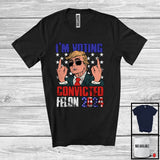 MacnyStore - I'm Voting For The Convicted Felon, Cheerful American Flag Election Trump Sunglasses, Patriotic T-Shirt