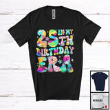 MacnyStore - In My 25th Birthday Era; Lovely Colorful 25th Birthday Celebration Flowers; Girls Family Group T-Shirt