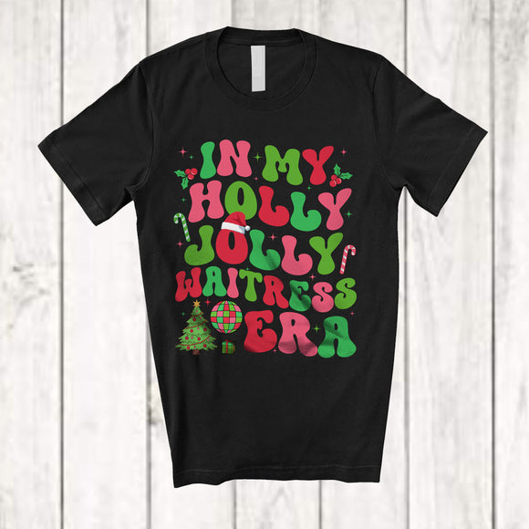 MacnyStore - In My Holly Jolly Waitress Era; Fantastic Christmas Groovy Santa; Jobs Family Group T-Shirt