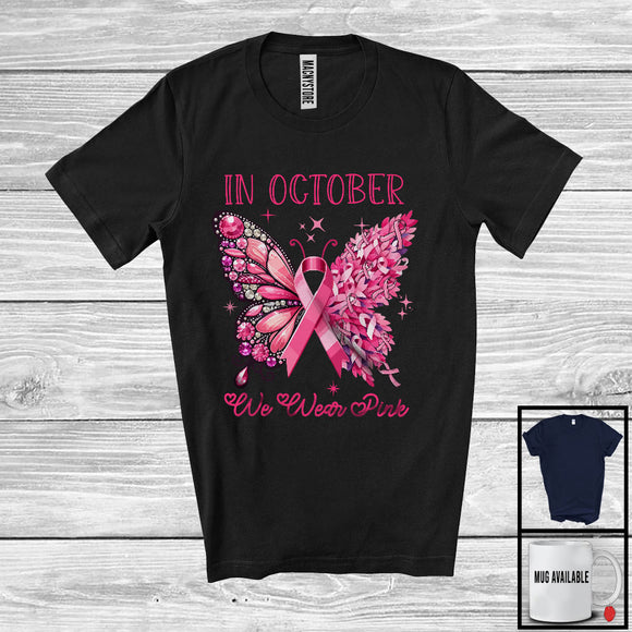 MacnyStore - In October We Wear Pink; Lovely Breast Cancer Awareness Pink Ribbon Butterfly; Family T-Shirt